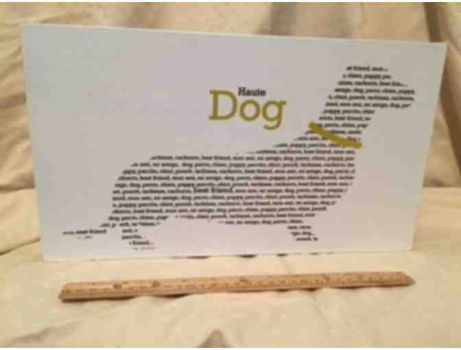 Haute Dog Wall Decor!!