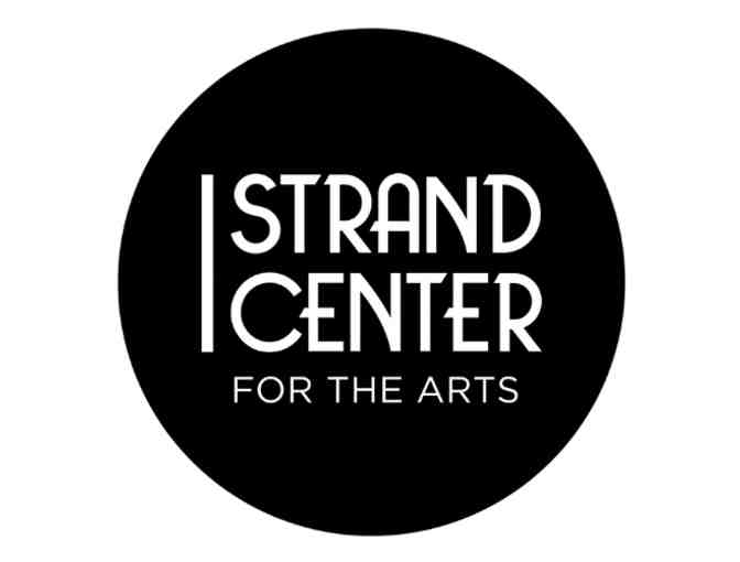 The Strand Center for the Arts - Family Membership - Photo 1