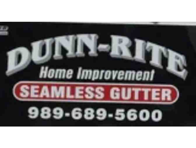 'Gutter Done Right' by Dunn Rite Seamless Gutters