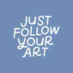 Just Follow Your Art
