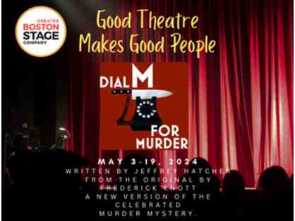 Good Theatre Makes Good People - Greater Boston Stage Company Tickets