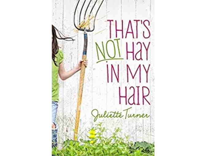 'That's Not Hay In My Hair' Juliette Turner's Delightful Book will Leave you Smiling!