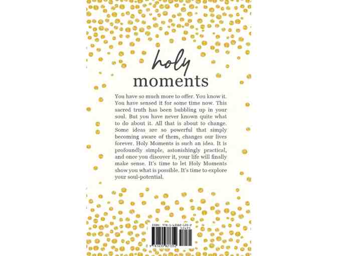 Holy Moments: A Handbook for the Rest of Your Life by Matthew Kelly