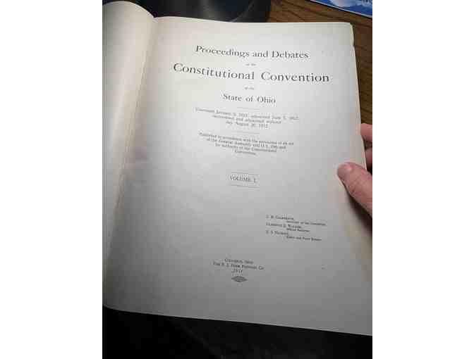 Historic Ohio Constitutional Convention 1912 Proceedings and Debates Vol.1