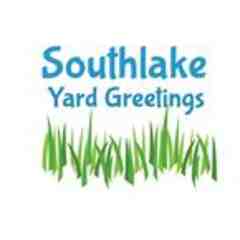 Southlake Yard Greetings
