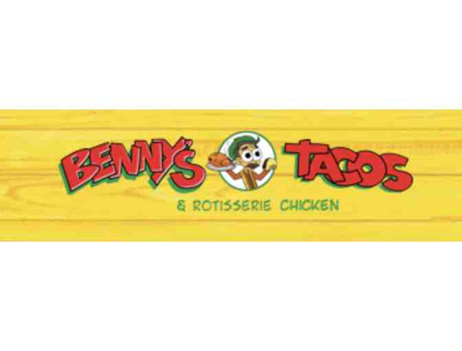 Benny's Tacos and Rotisserie Chicken - $20 Gift Card #2
