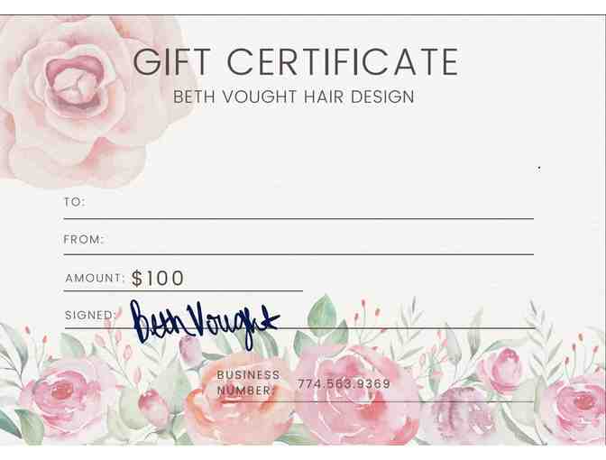 Beth Vought Hair Design - Gift Certificate for $100 - Photo 1