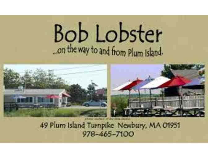 Bob Lobster Route 1, Newbury, MA - $50 Gift Card