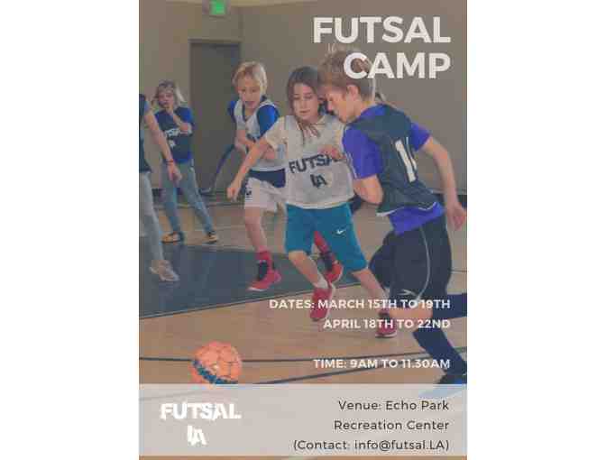 1 week of Futsal/Basketball Camp - GUSD or LAUSD Spring Break: $400 value!