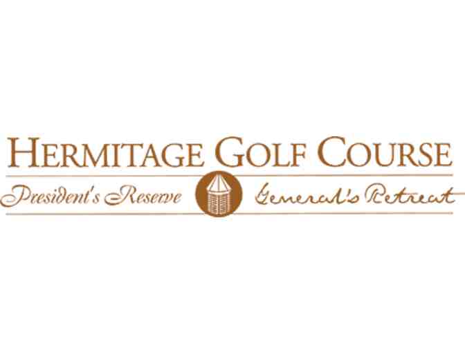 Hermitage Golf Course (President's Reserve Course) - One foursome with carts