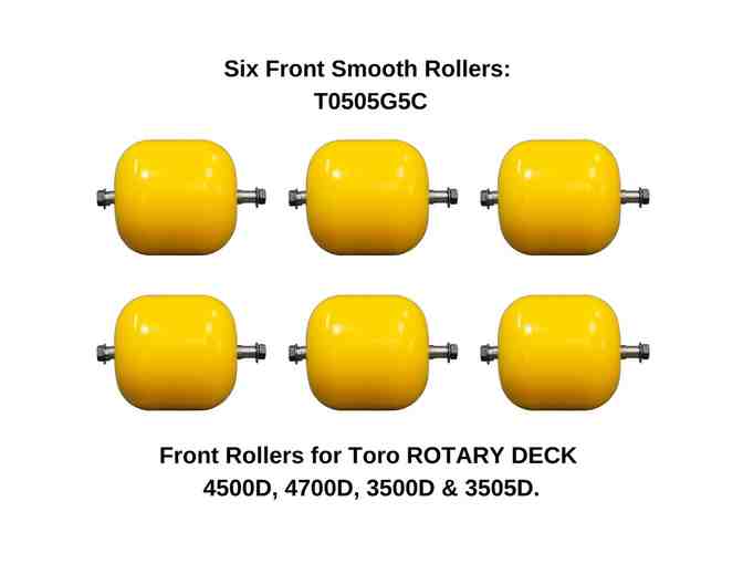 Six Front Smooth Rollers For Toro 4500D, 4700D, 3500D & 3505D Rotary Deck Mowers - Photo 1
