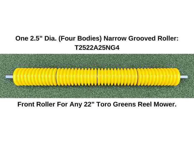 One 2.5" (Four Bodies) Narrow Grooved Roller For Any Front 22" Toro Greens Reel Mower - Photo 1