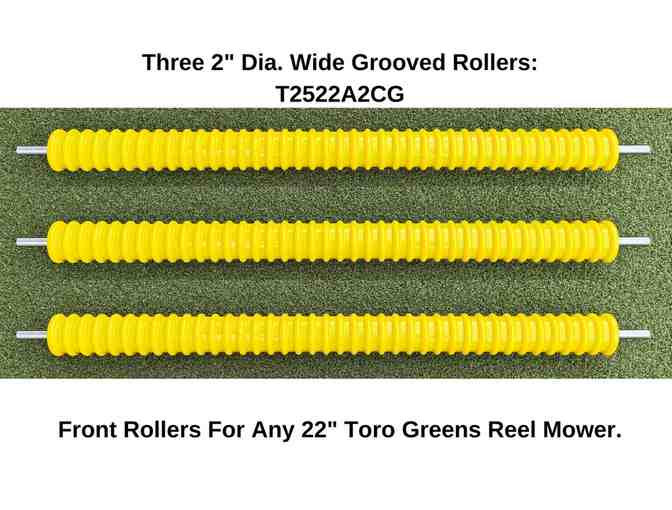 Three 2" dia. Wide Grooved Rollers For Any Front 22" Toro Greens Reel Mower - Photo 1
