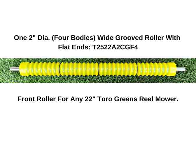 One 2" dia. (Four Bodies) Wide Grooved Roller With Flat Ends For Any Front 22" Toro - Photo 1