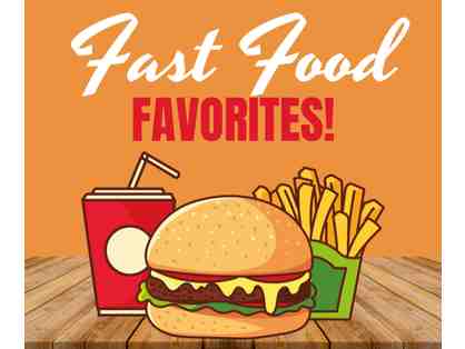 Fast Food Favorites Lunch!
