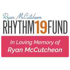 Ryan McCutcheon Rhythm19 Fund, In memory of Ryan McCutcheon