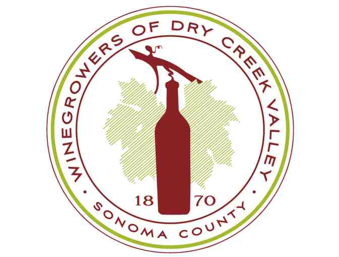 4 2-Day Tickets, 'Passport to Dry Creek Valley', Winegrowers of Dry Creek Valley