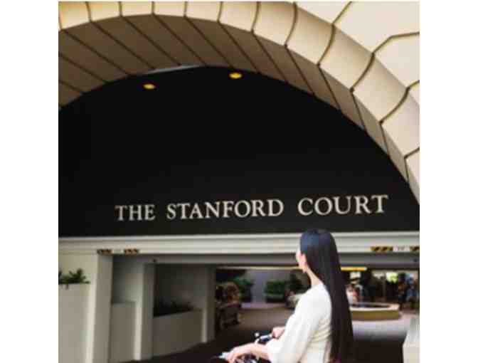 Stanford Court Hotel - San Francisco