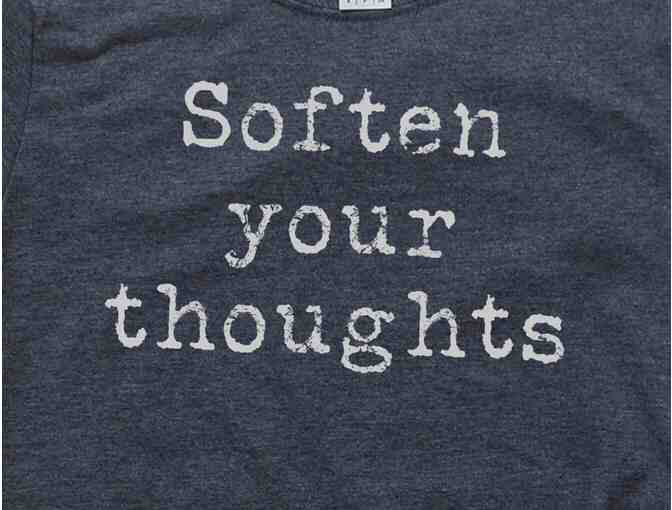 CrystalLakeDesignCo: 'Soften your thoughts' Cotton T in Bidder's Choice of Size and Color