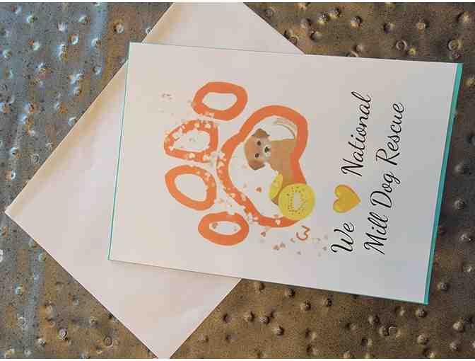 We love National Mill Dog Rescue Cards