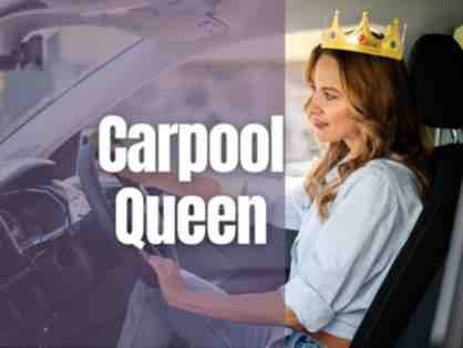 Carpool Queen