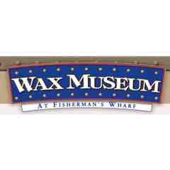 Wax Museum at Fisherman's Wharf