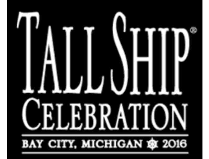 Tall Ship Celebration in Bay City - 4 tickets and 4 passports!