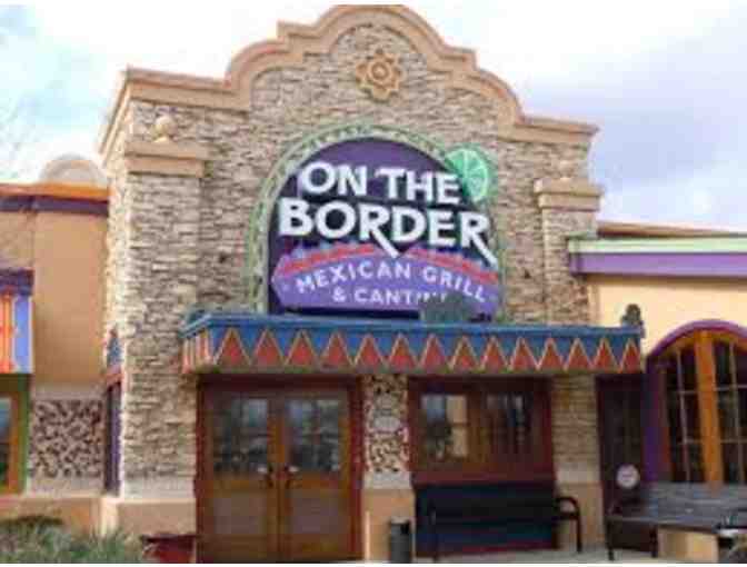 On The Border - 3 $10 'Be Our Guest' Gift Vouchers