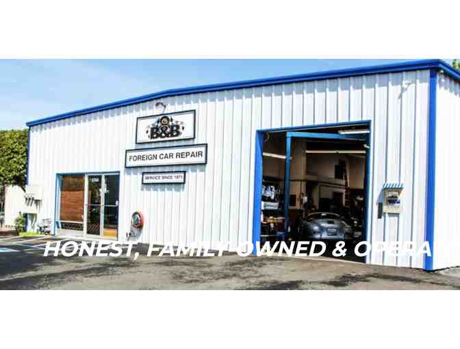 B + B Foreign Car Repair, Napa -- Deluxe Oil Changes for a Year!