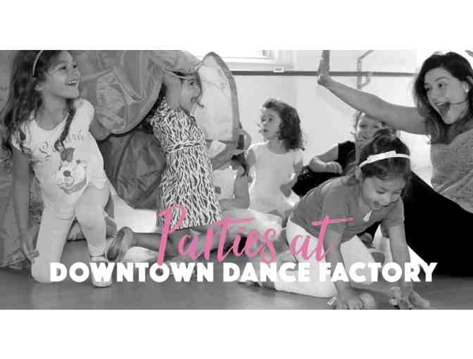 Downtown Dance Factory Standard Birthday Party Package
