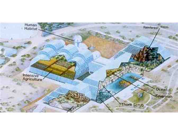 Biosphere 2 in Tucson-  Two (2) Tickets