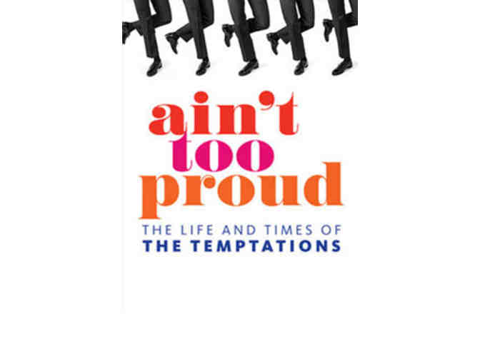 Broadway's AIN'T TOO PROUD: THE LIFE AND TIMES OF THE TEMPTATIONS