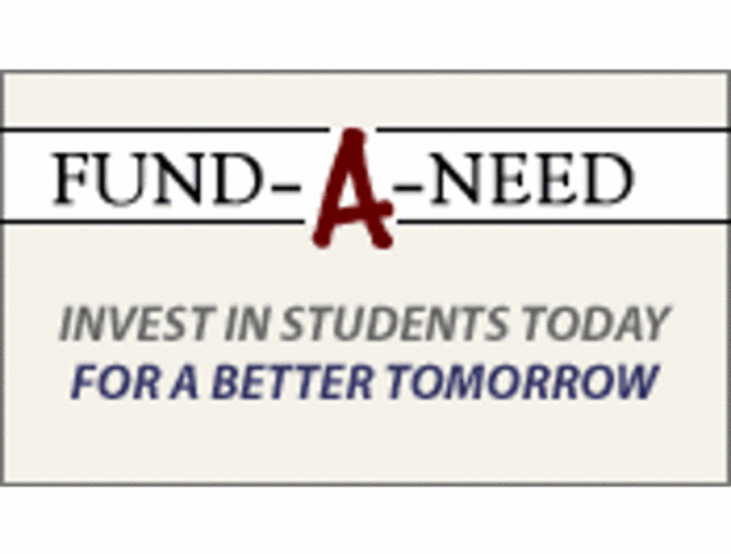 Fund A Need - $100