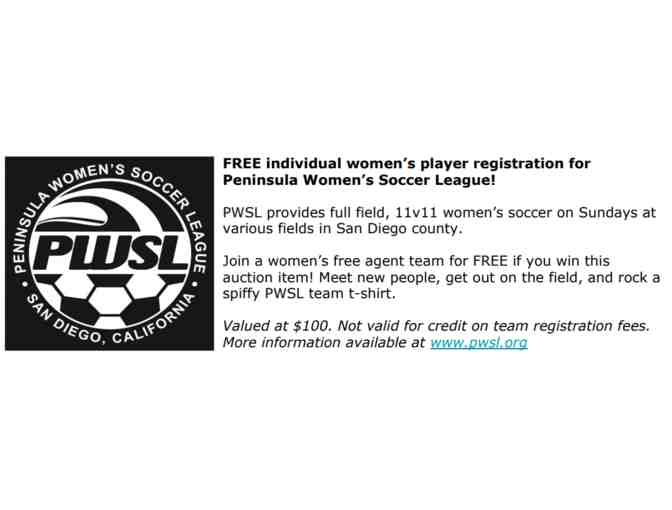 Registration for one (1) with the Peninsula Women's Soccer League (PWSL)