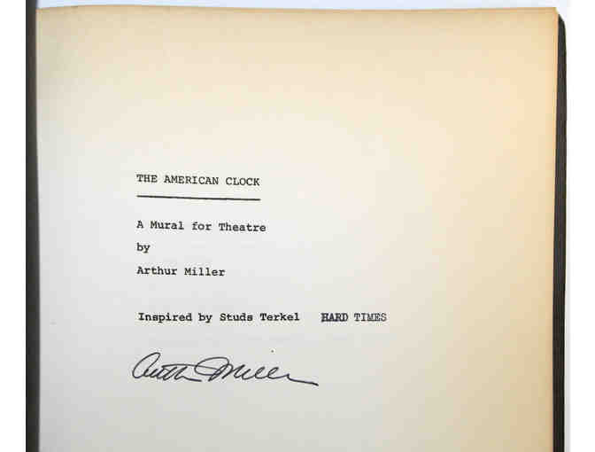 The American Clock script, signed by Arthur Miller
