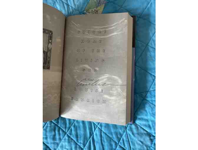 Future Home of the Living God: A Novel by Louise Erdrich, Signed first edition