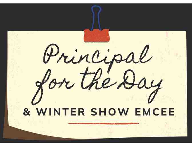 Principal for the Day / Winter Show Emcee (Grades 3-5) - Photo 1