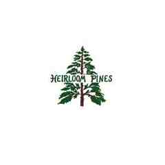 Heirloom Pines Farm - CLOSED