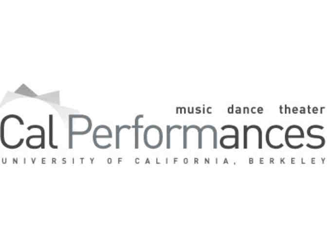 Two (2) Theater Tickets for Cal Performances at UC Berkeley, CA