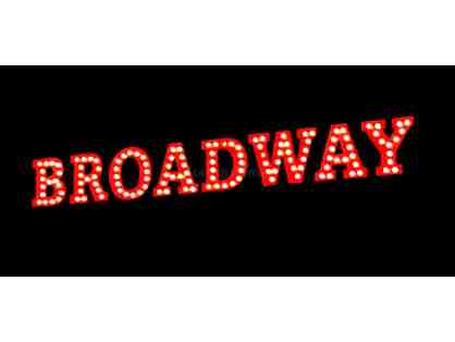 Four Premium Tickets for the Broadway Show of Your Choice - 2026 Season