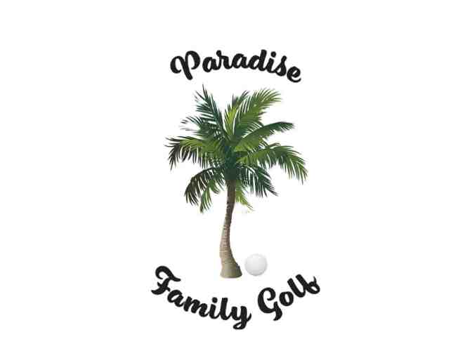 Paradise Family Golf - Coupons for 3 Bucket of Balls