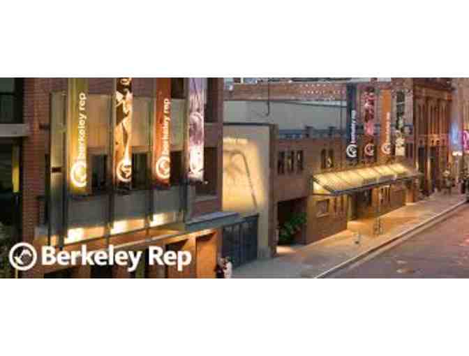 2 Tickets to Berkeley Rep