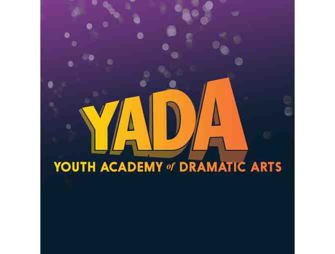 YADA - Youth Academy of Dramatic Arts: Free Improv Class or Camp