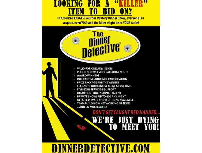 The Dinner Detective - One Admission (Show, Dinner & more!)*