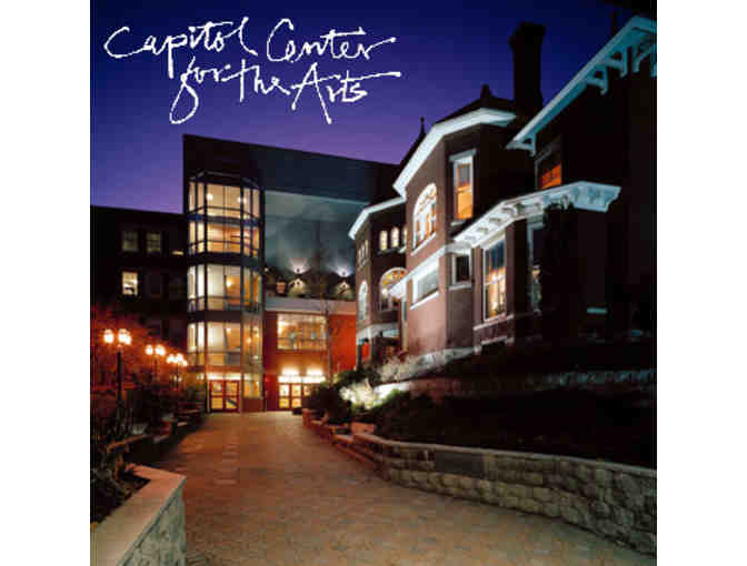 4 tickets to Selected Performances Capitol Center for the Arts