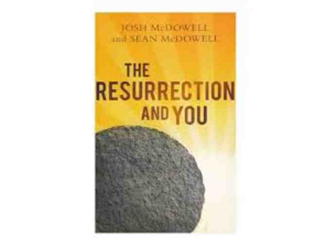The Unshakable Truth and The Resurrection & You by Josh McDowell