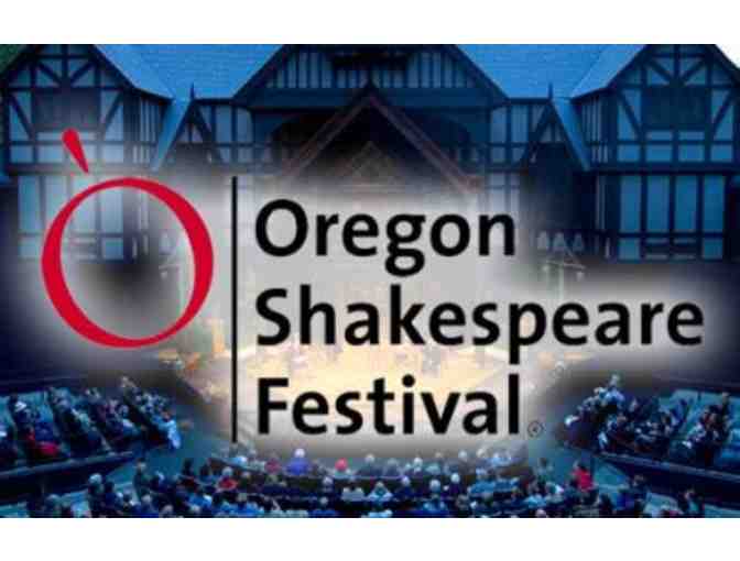 Oregon Shakespeare Festival - 2 Tickets - Photo 1