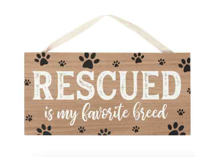 Rescued Is My Favorite Breed Wall Decor - Photo 1