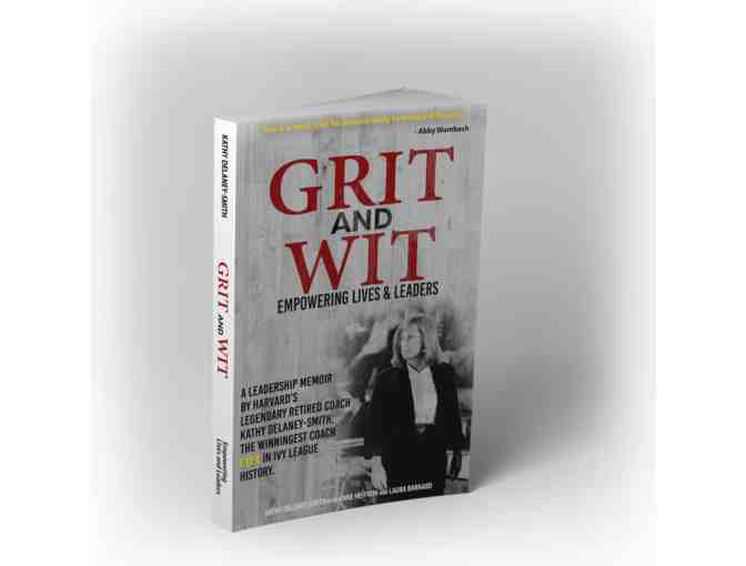 A Personalized/Signed Copy of Coach Kathy Delaney-Smith's Brand New Book 'Grit and Wit'