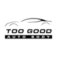 Too Good Auto Body